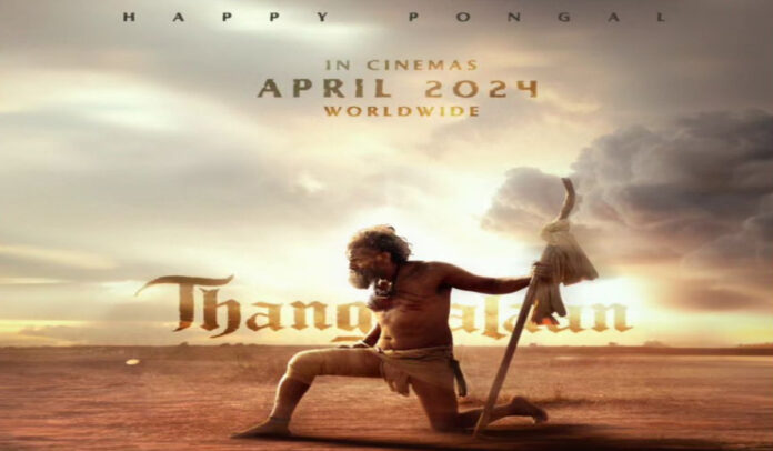 ‘Thangalaan’ Set for Global Theatrical Release in April 2024”